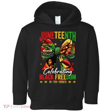 Juneteenth Celebrating Black Freedom 1865 African American Toddler Hoodie