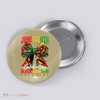 Juneteenth Celebrating Black Freedom 1865 African American Button thumb 0