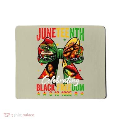 Juneteenth Celebrating Black Freedom 1865 African American Mousepad
