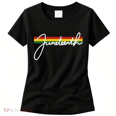 Juneteenth Cool Black History Women's T-Shirt