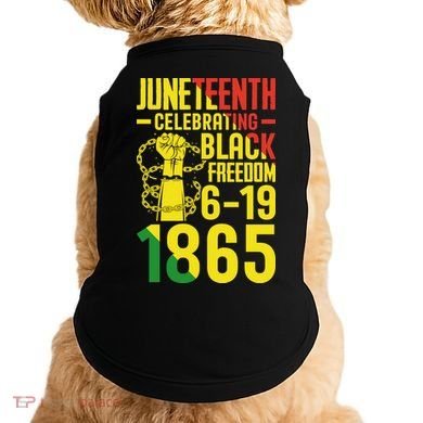 Juneteenth Celebrating Black Freedom 6-19-1865 Doggie Tank