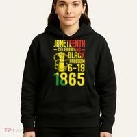 Juneteenth Celebrating Black Freedom 6-19-1865 Hoodie thumb 5