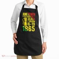 Juneteenth Celebrating Black Freedom 6-19-1865 Apron thumb 2