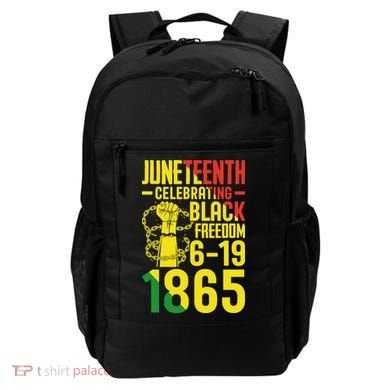 Juneteenth Celebrating Black Freedom 6-19-1865 Backpack