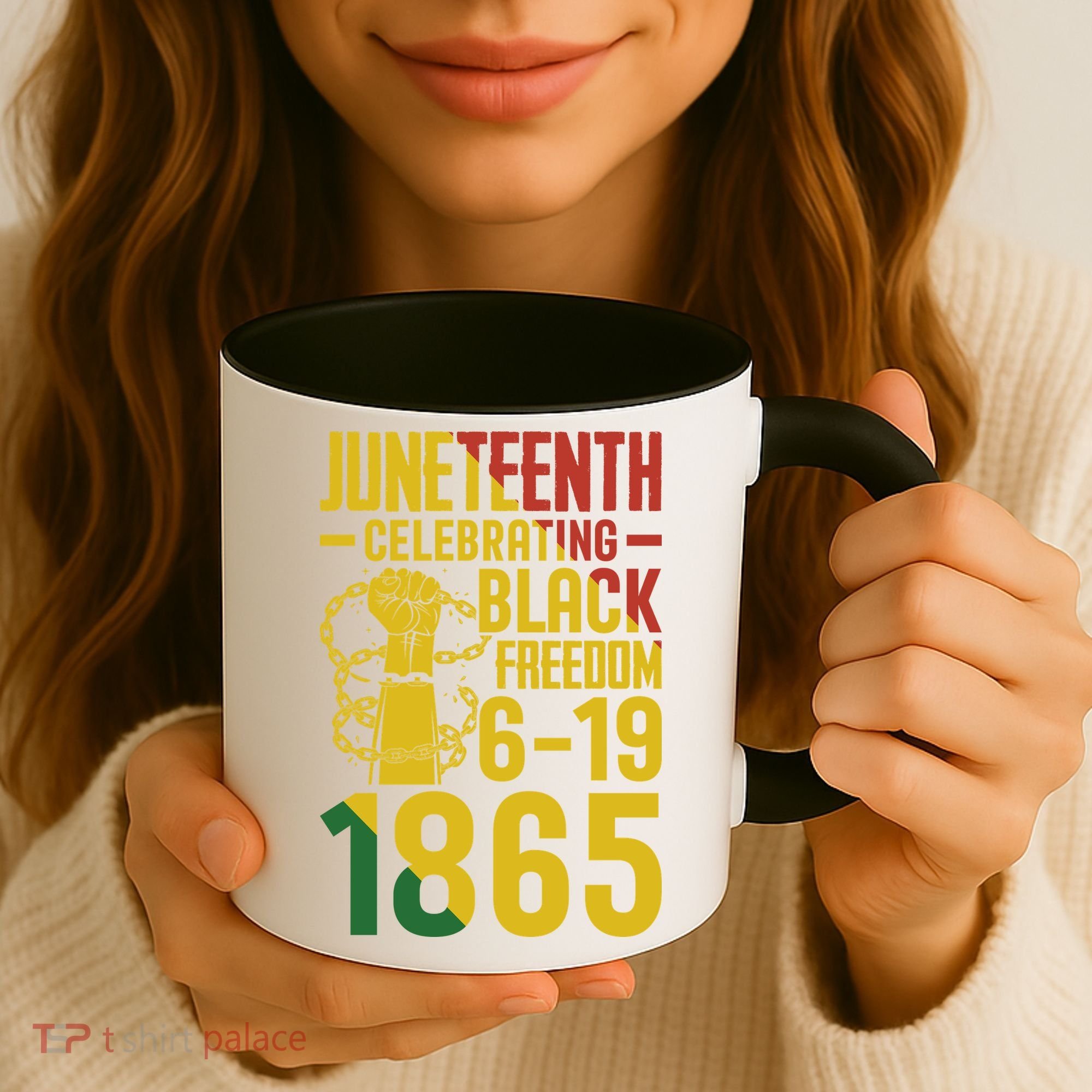 Juneteenth Celebrating Black Freedom 6-19-1865 Coffee Mug