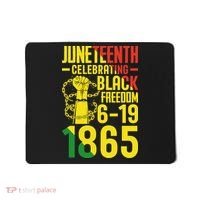 Juneteenth Celebrating Black Freedom 6-19-1865 Mousepad thumb 0