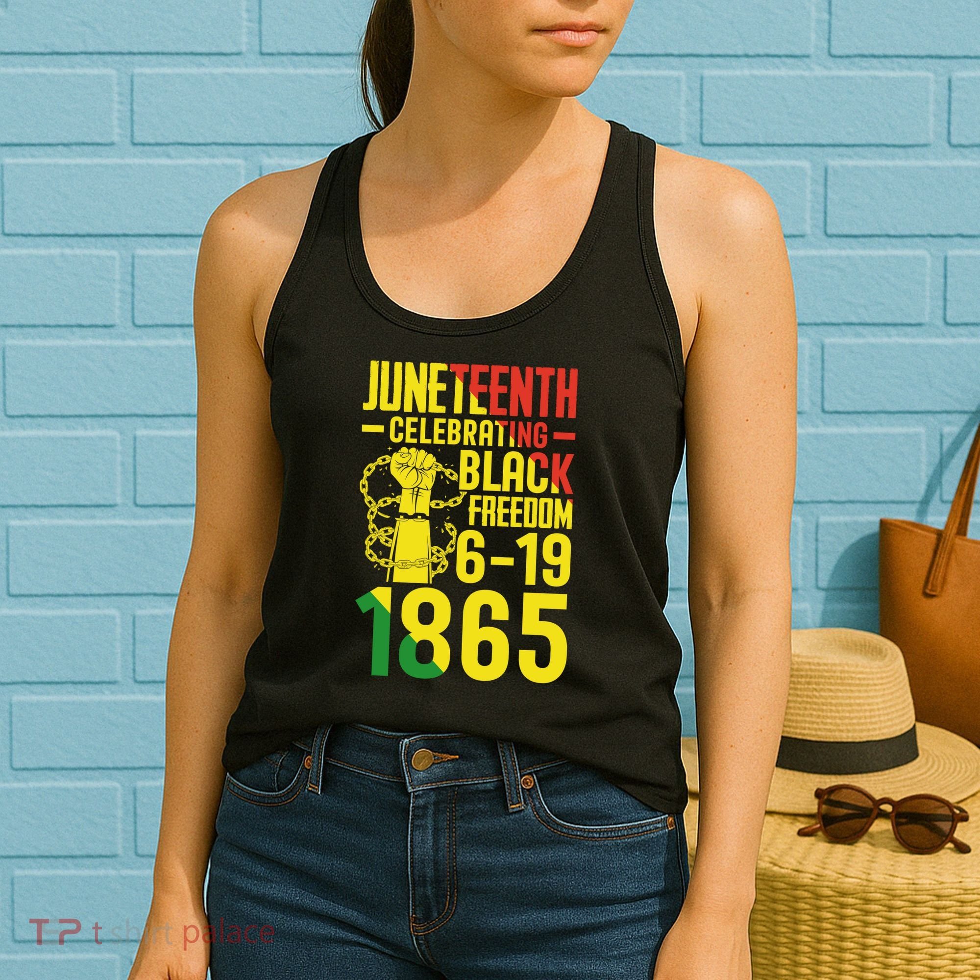 Juneteenth Celebrating Black Freedom 6-19-1865 Women's Tank Top