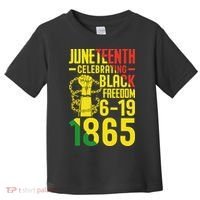 Juneteenth Celebrating Black Freedom 6-19-1865 Toddler T-Shirt thumb 0