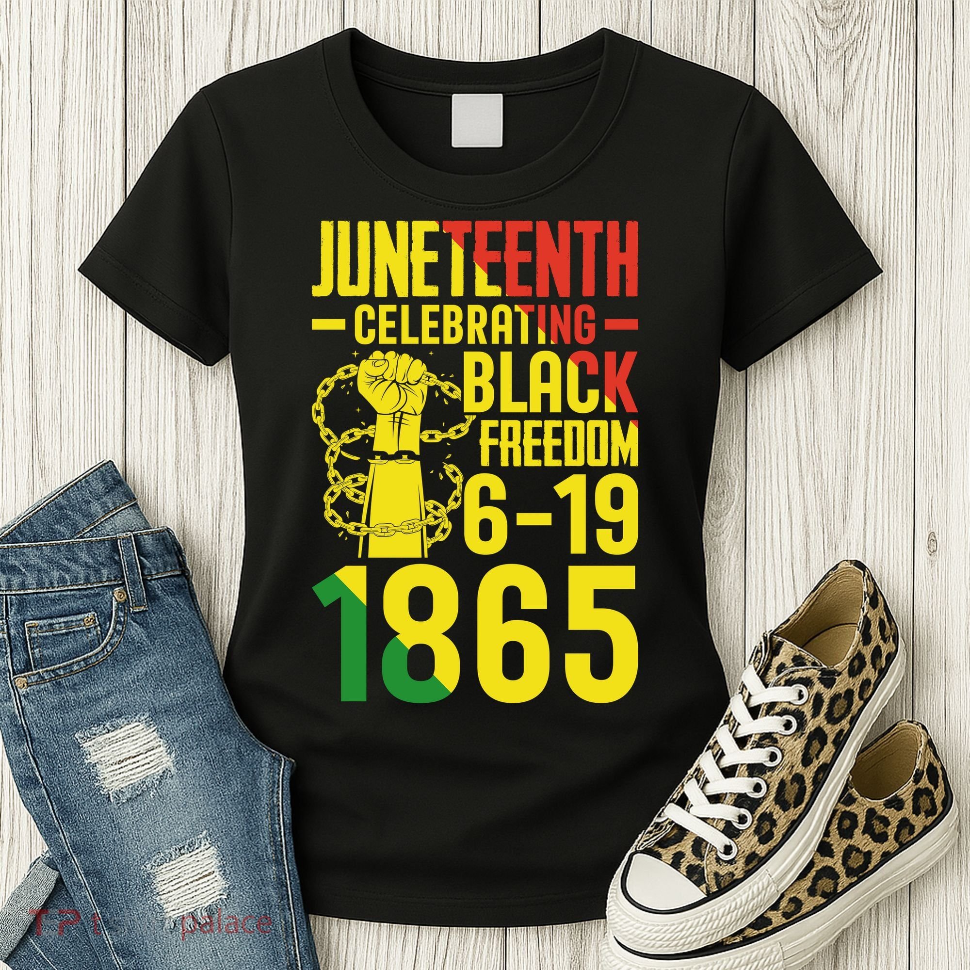 Juneteenth Celebrating Black Freedom 6-19-1865 Women's T-Shirt