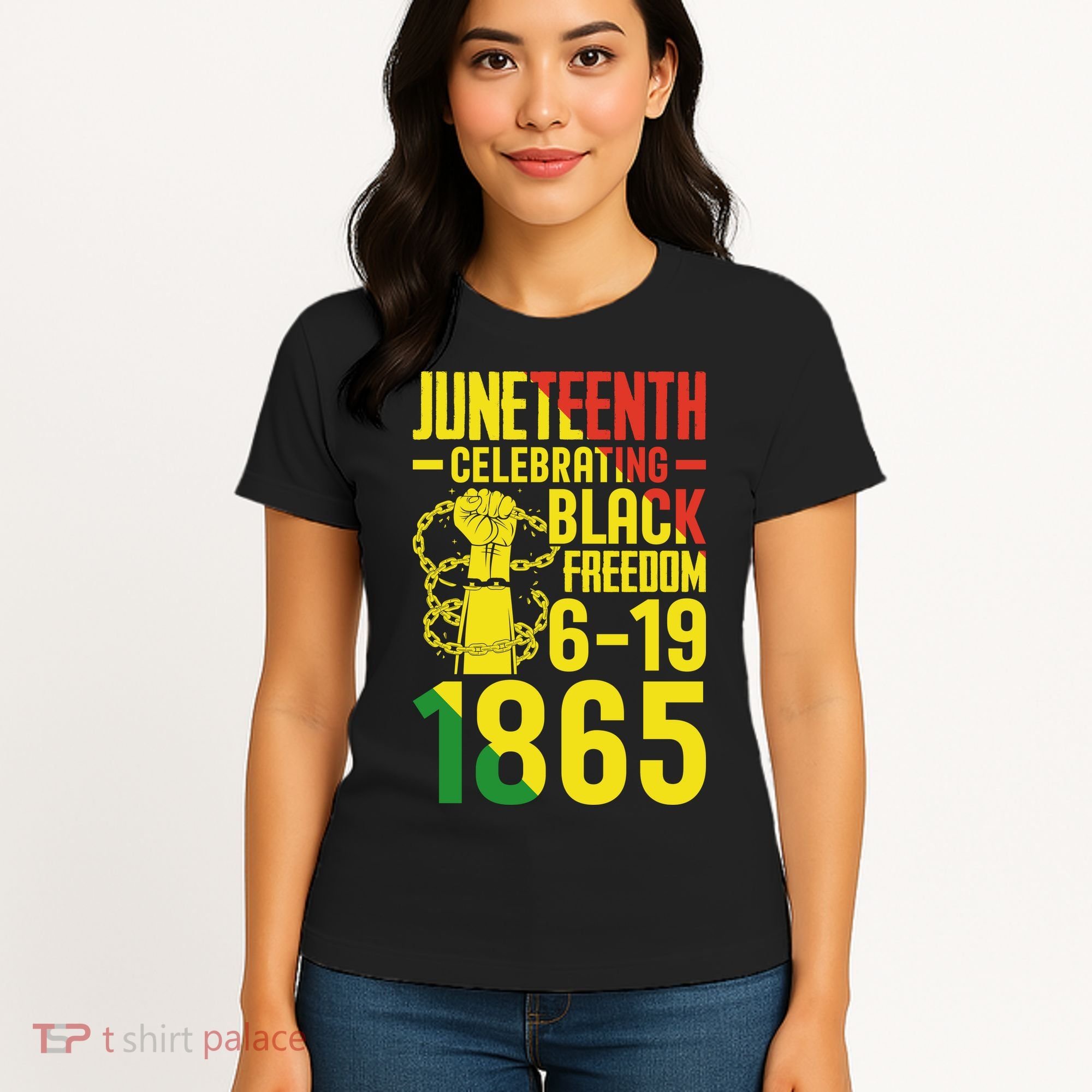 Juneteenth Celebrating Black Freedom 6-19-1865 Women's T-Shirt