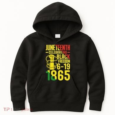Juneteenth Celebrating Black Freedom 6-19-1865 Kids Hoodie
