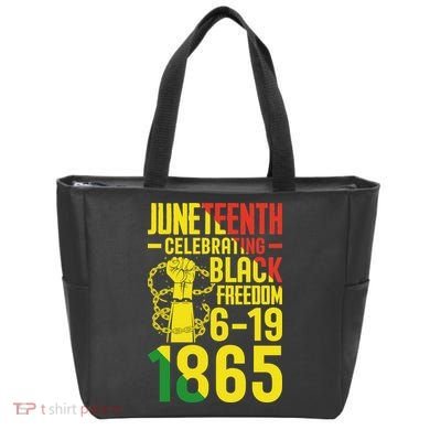 Juneteenth Celebrating Black Freedom 6-19-1865 Tote Bag