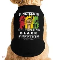 Juneteenth Celebrating Black Freedom 1865 Doggie Tank thumb 0