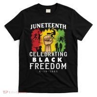 Juneteenth Celebrating Black Freedom 1865 T-Shirt thumb 0