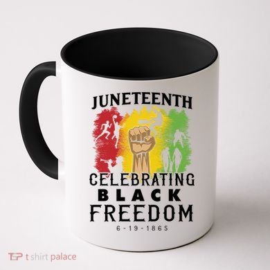 Juneteenth Celebrating Black Freedom 1865 Coffee Mug