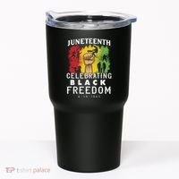 Juneteenth Celebrating Black Freedom 1865 Tumbler thumb 0