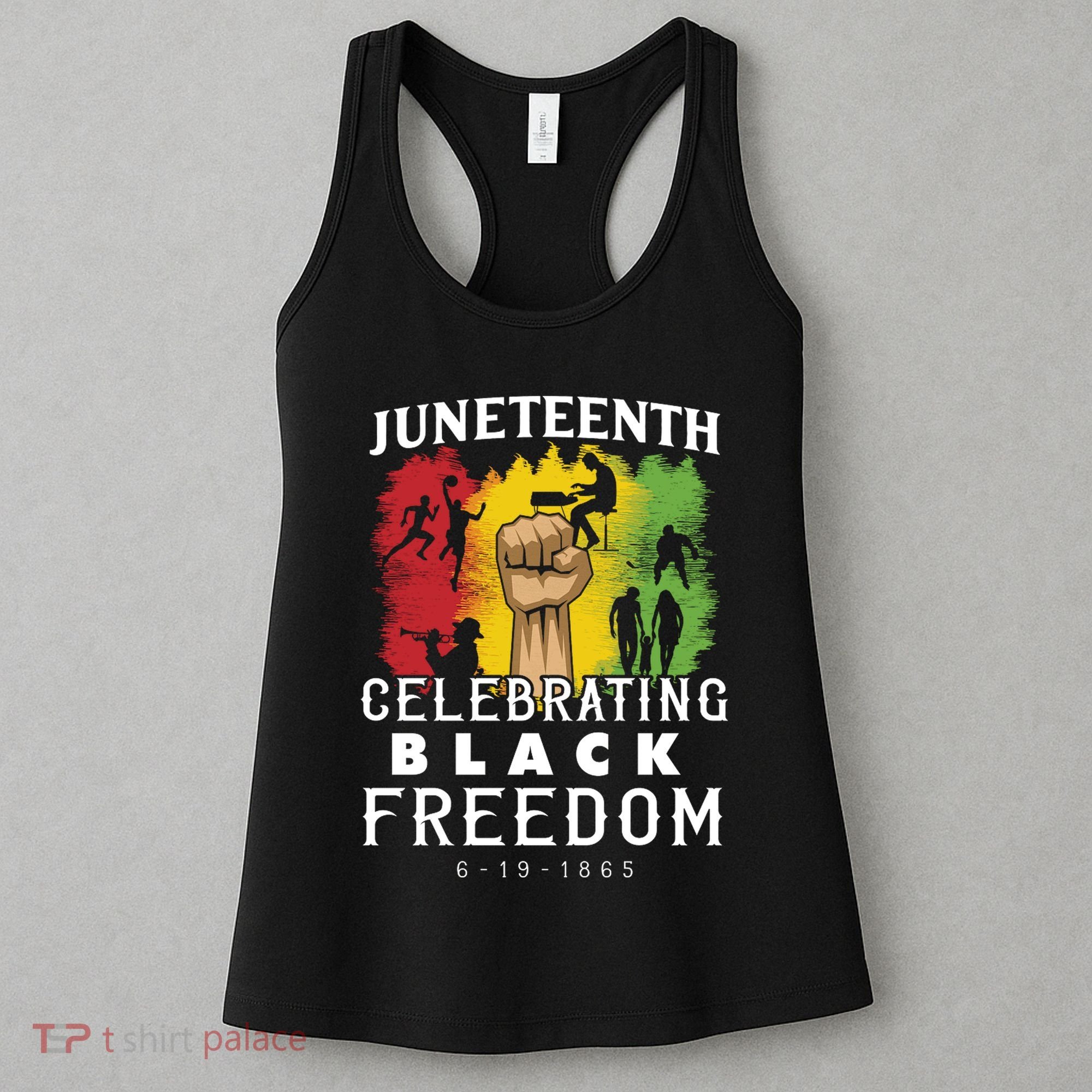 Juneteenth Celebrating Black Freedom 1865 Women's Tank Top