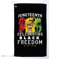 Juneteenth Celebrating Black Freedom 1865 Golf Towel thumb 0
