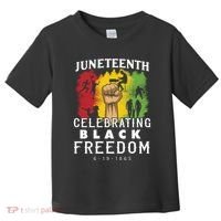 Juneteenth Celebrating Black Freedom 1865 Toddler T-Shirt thumb 0