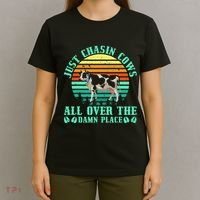 Just Chasin Cows All Over The Damn Place Cow Farmer T-Shirt thumb 4