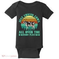 Just Chasin Cows All Over The Damn Place Cow Farmer Baby Bodysuit thumb 0