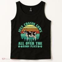 Just Chasin Cows All Over The Damn Place Cow Farmer Tank Top thumb 2