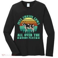 Just Chasin Cows All Over The Damn Place Cow Farmer Women's Long Sleeve Shirt thumb 0