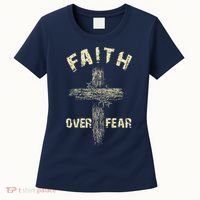 Jesus Christ Cross Faith Over Fear Women's T-Shirt thumb 0