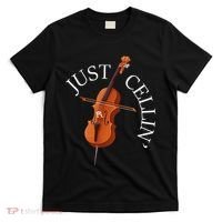 Just Cellin Cello Player Cellist Musician Classical Music T-Shirt thumb 0