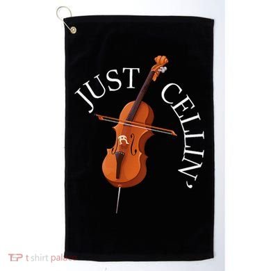 Just Cellin Cello Player Cellist Musician Classical Music Golf Towel