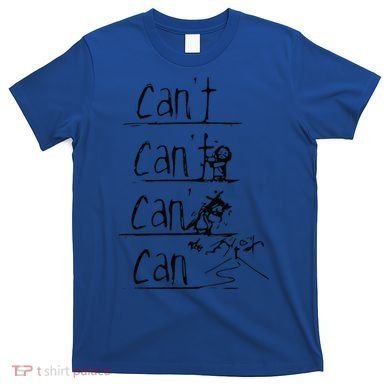 Jesus Christian Cross Cant Can Art T-Shirt