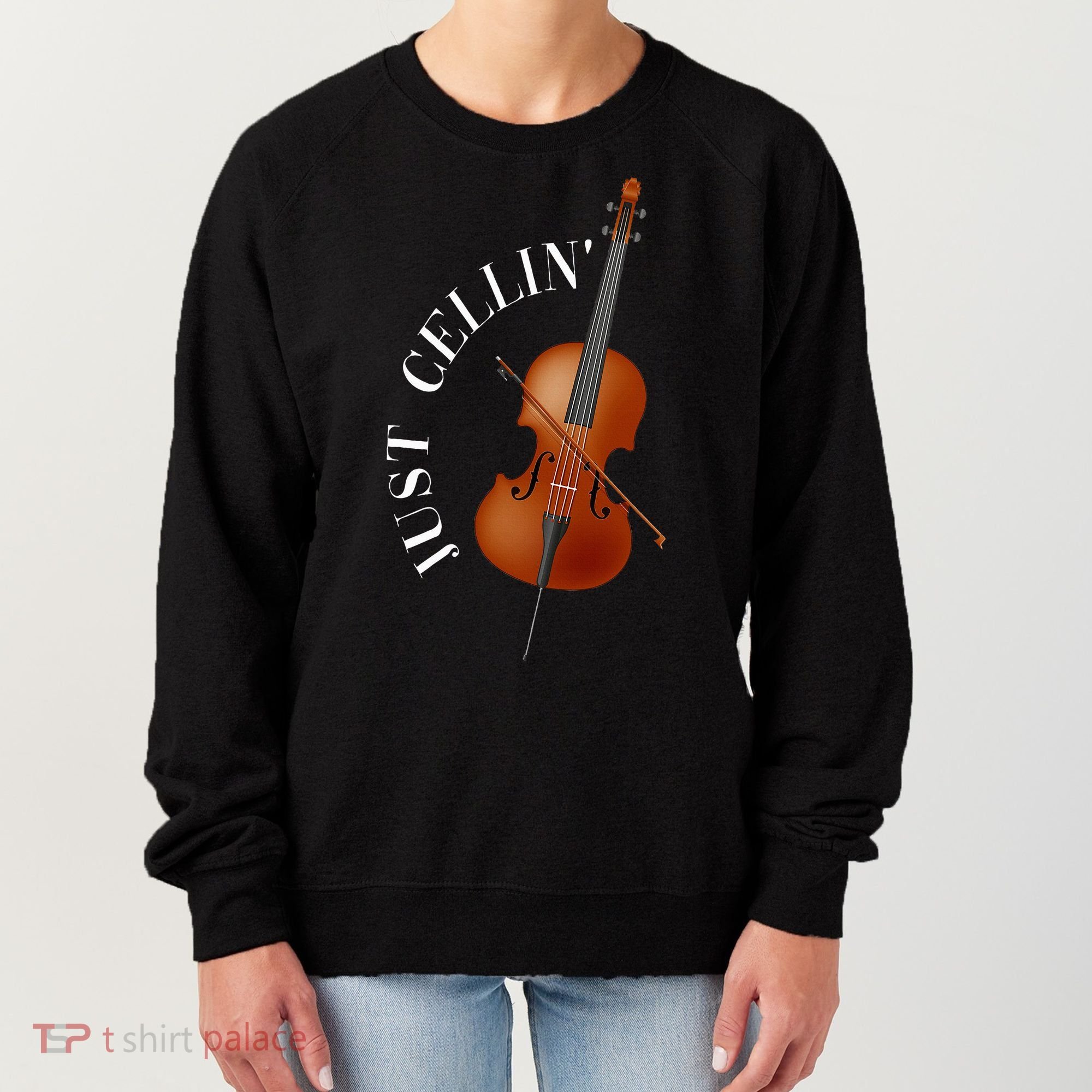Just Cellin Cello Women's Sweatshirt