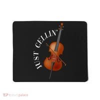Just Cellin Cello Mousepad thumb 0