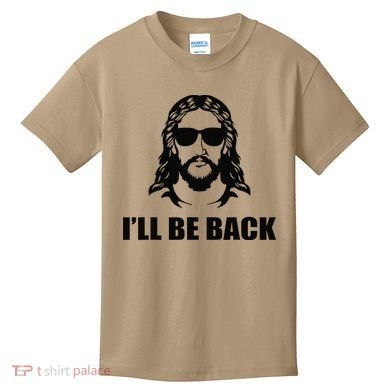 Jesus Christ Design I´ll Be Back Jesus Kids T-Shirt
