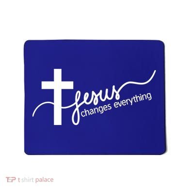 Jesus Changes Everything Cross Mousepad