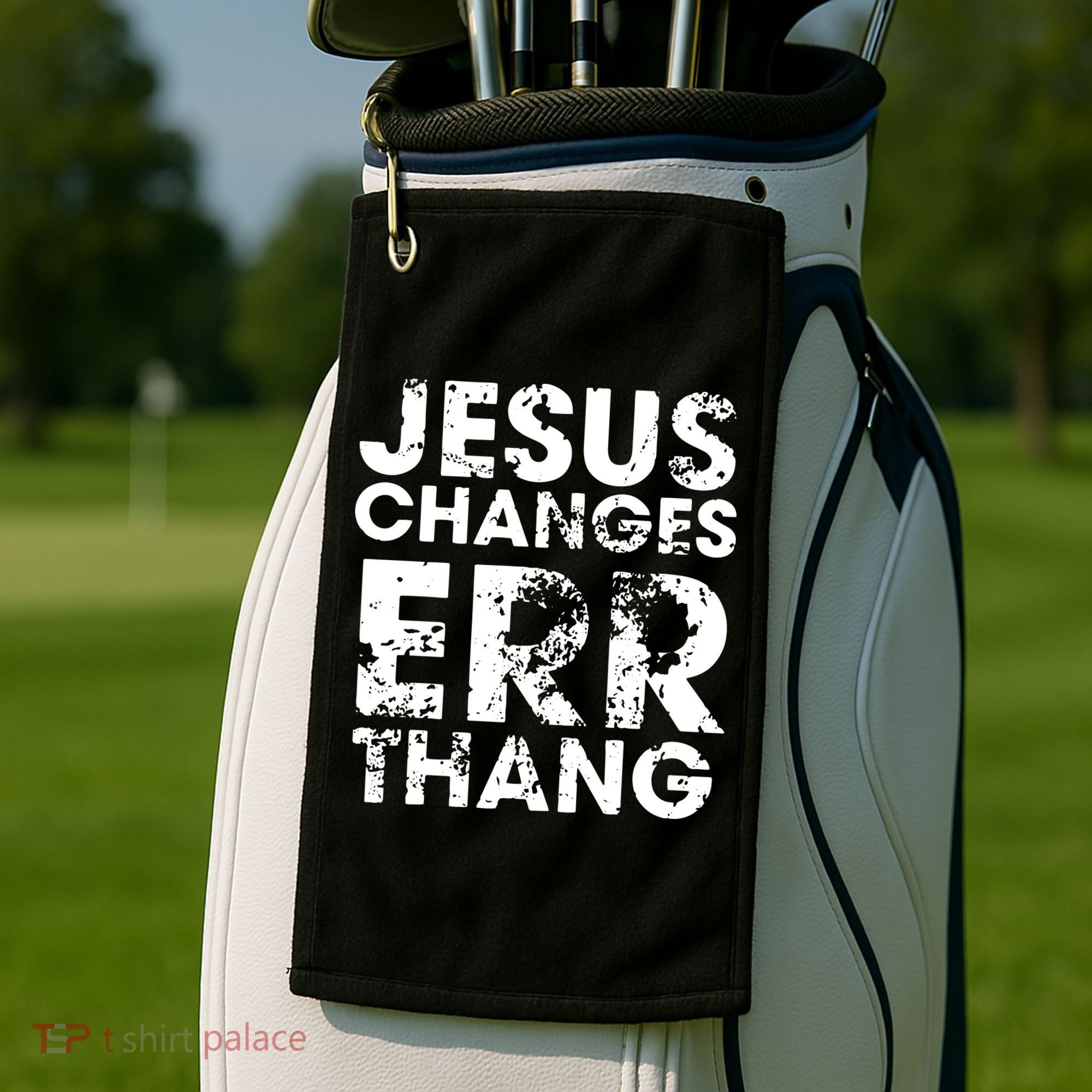 Jesus Changes Err Thang Golf Towel