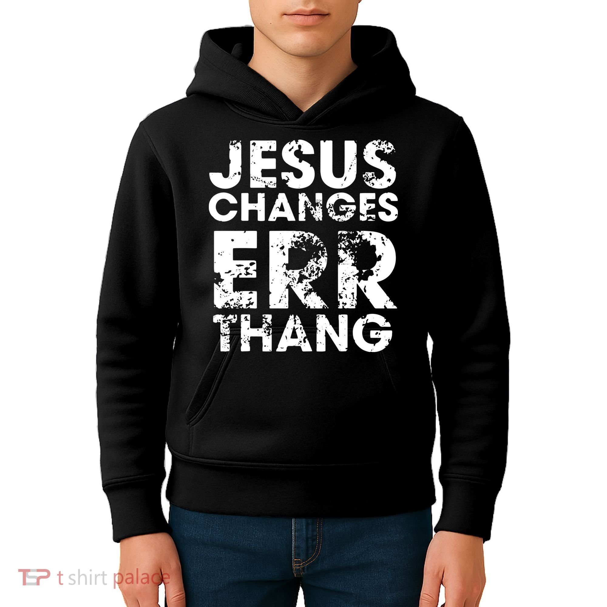 Jesus Changes Err Thang Kids Hoodie