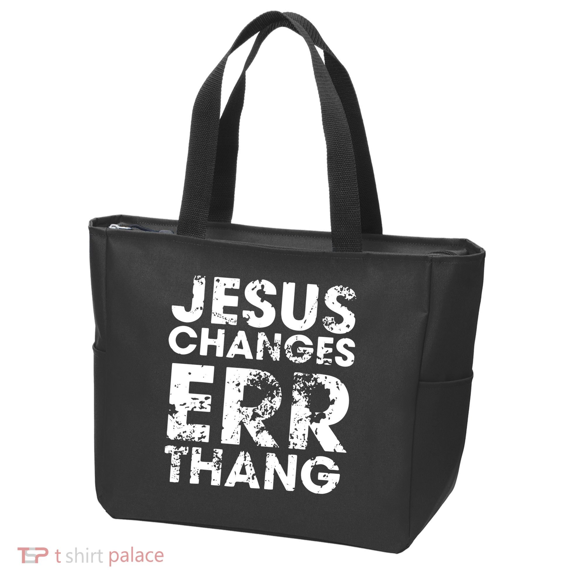 Jesus Changes Err Thang Tote Bag