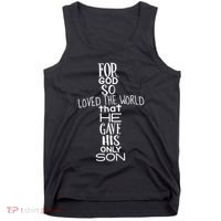 Jesus Christ For God So Loved The World John 316 Tank Top thumb 0