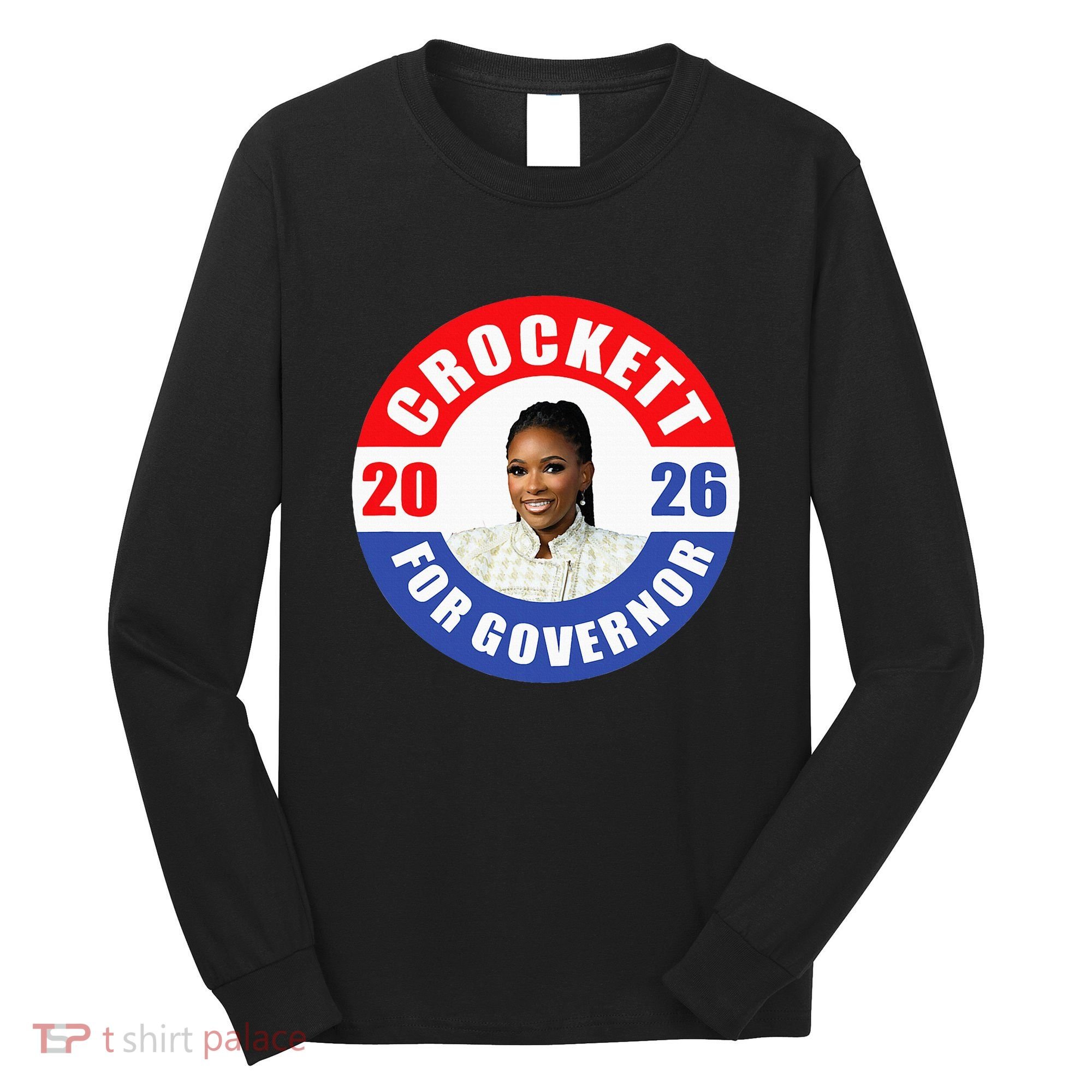 Jasmine Crockett For Democrat Texas Governor 2026 Vote Blue Long Sleeve Shirt