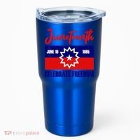 Juneteenth Celebrate Freedom Red White Blue Free Black Slave Tumbler thumb 0