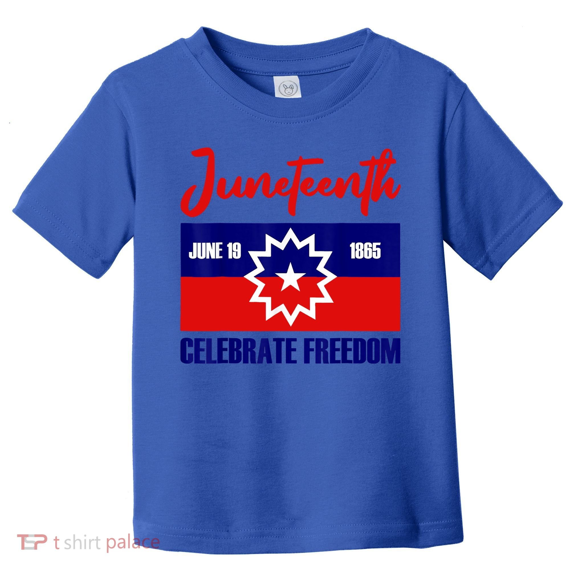 Juneteenth Celebrate Freedom Red White Blue Free Black Slave Toddler T-Shirt