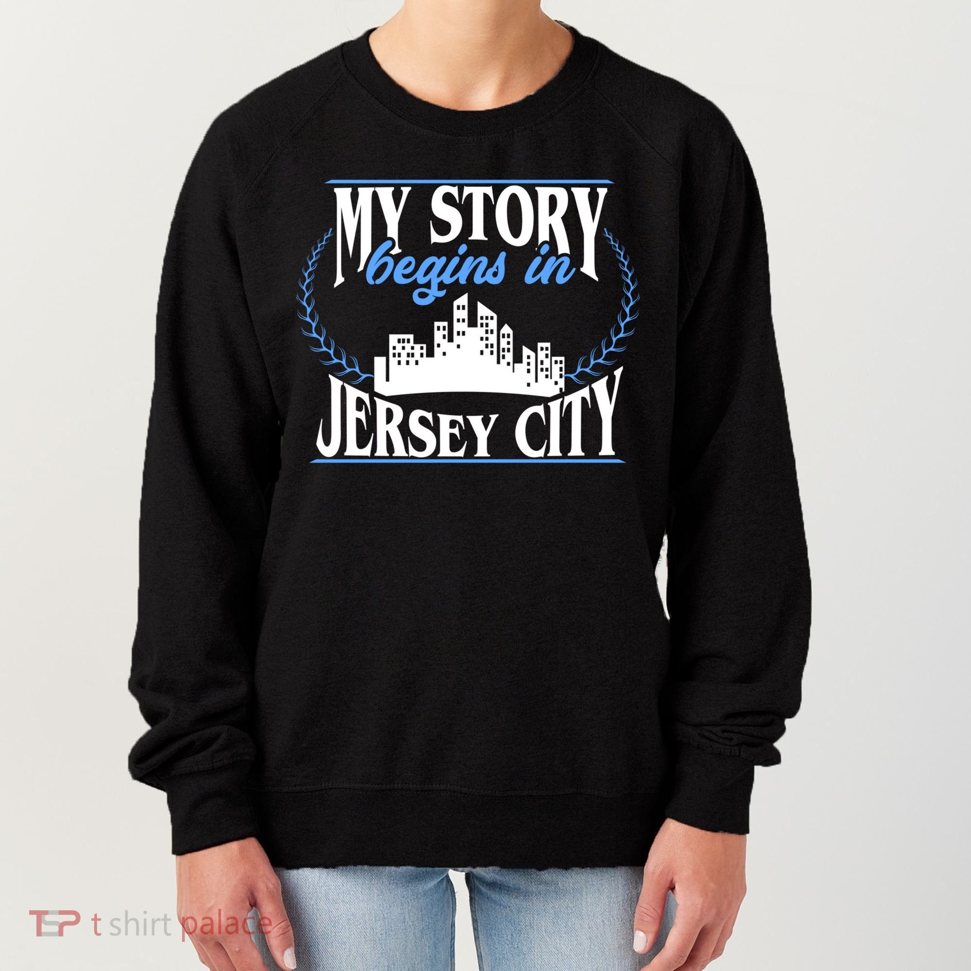 Jersey City Gift Born In Jersey City Gift Women's Sweatshirt