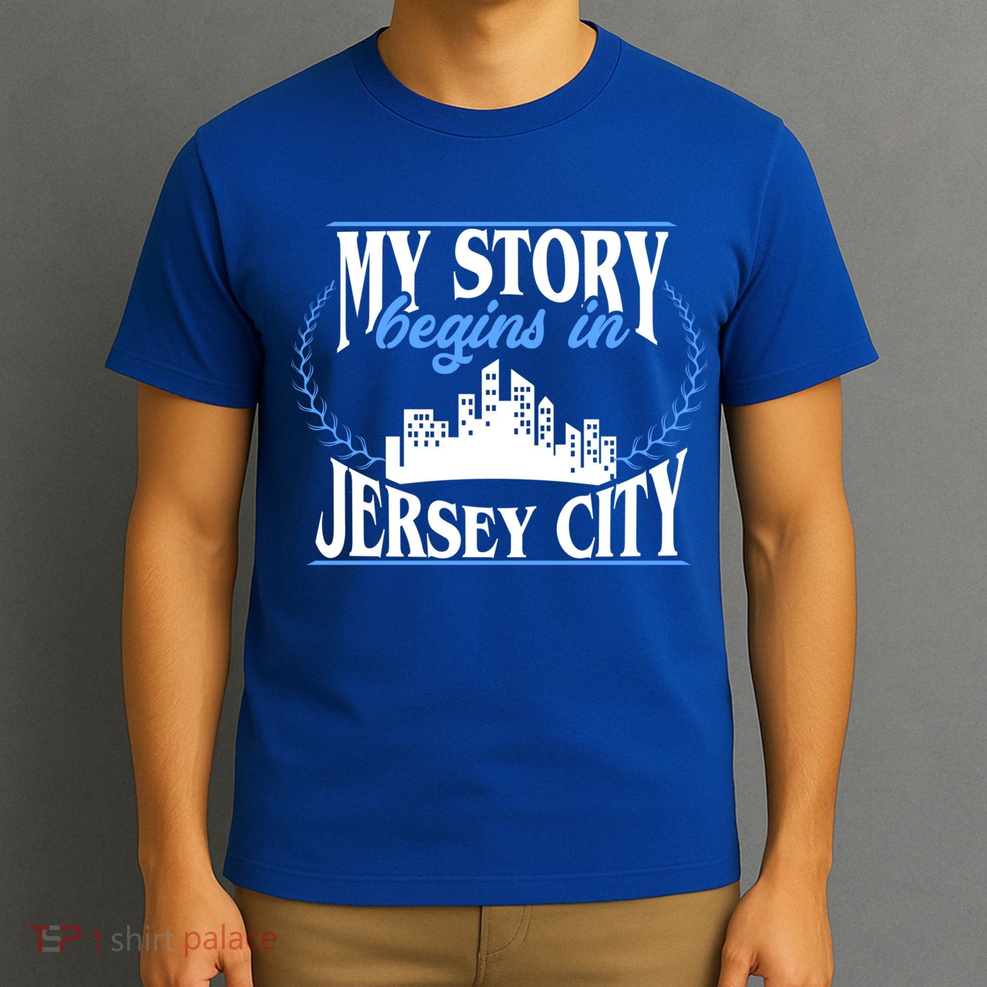 Jersey City Gift Born In Jersey City Gift T-Shirt