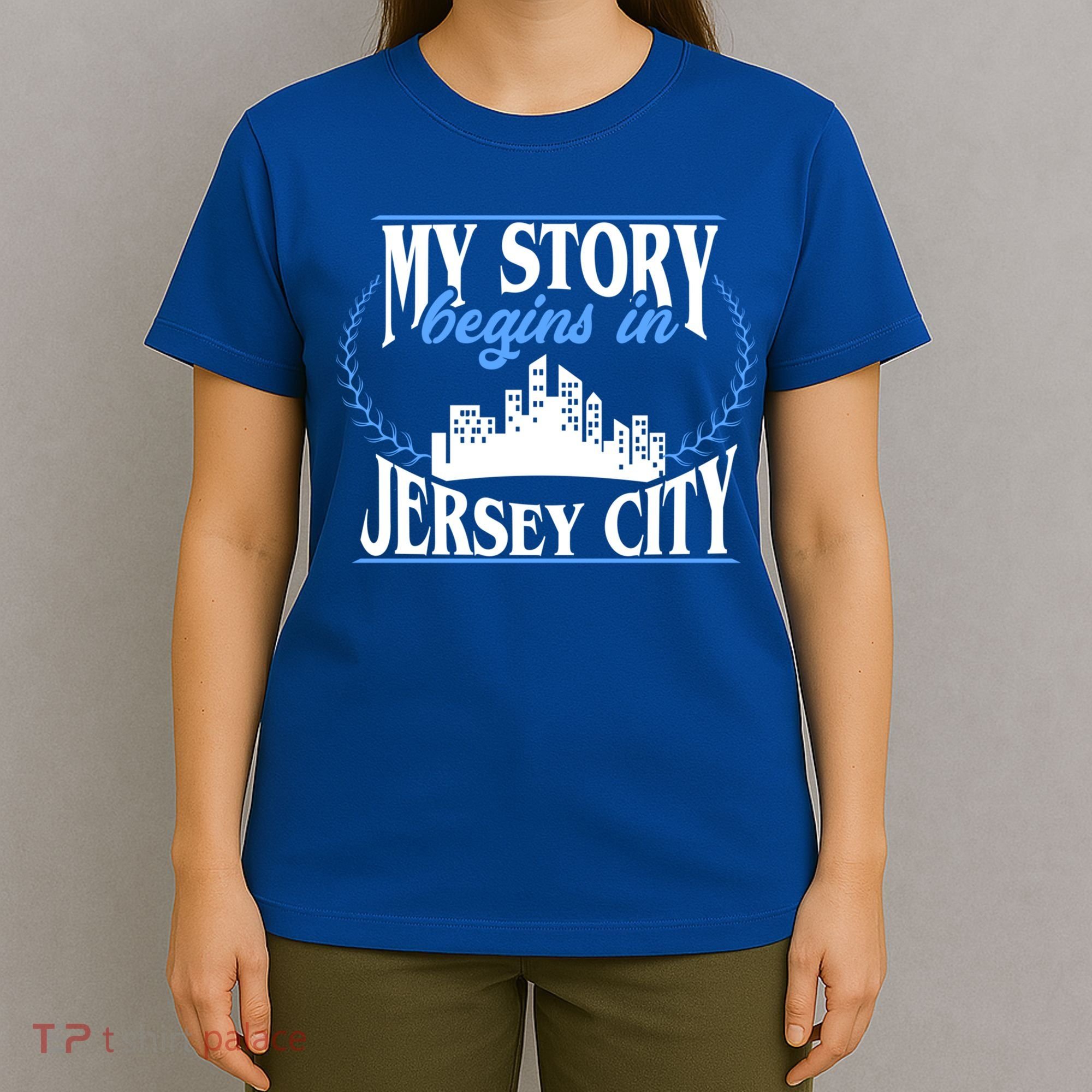 Jersey City Gift Born In Jersey City Gift T-Shirt