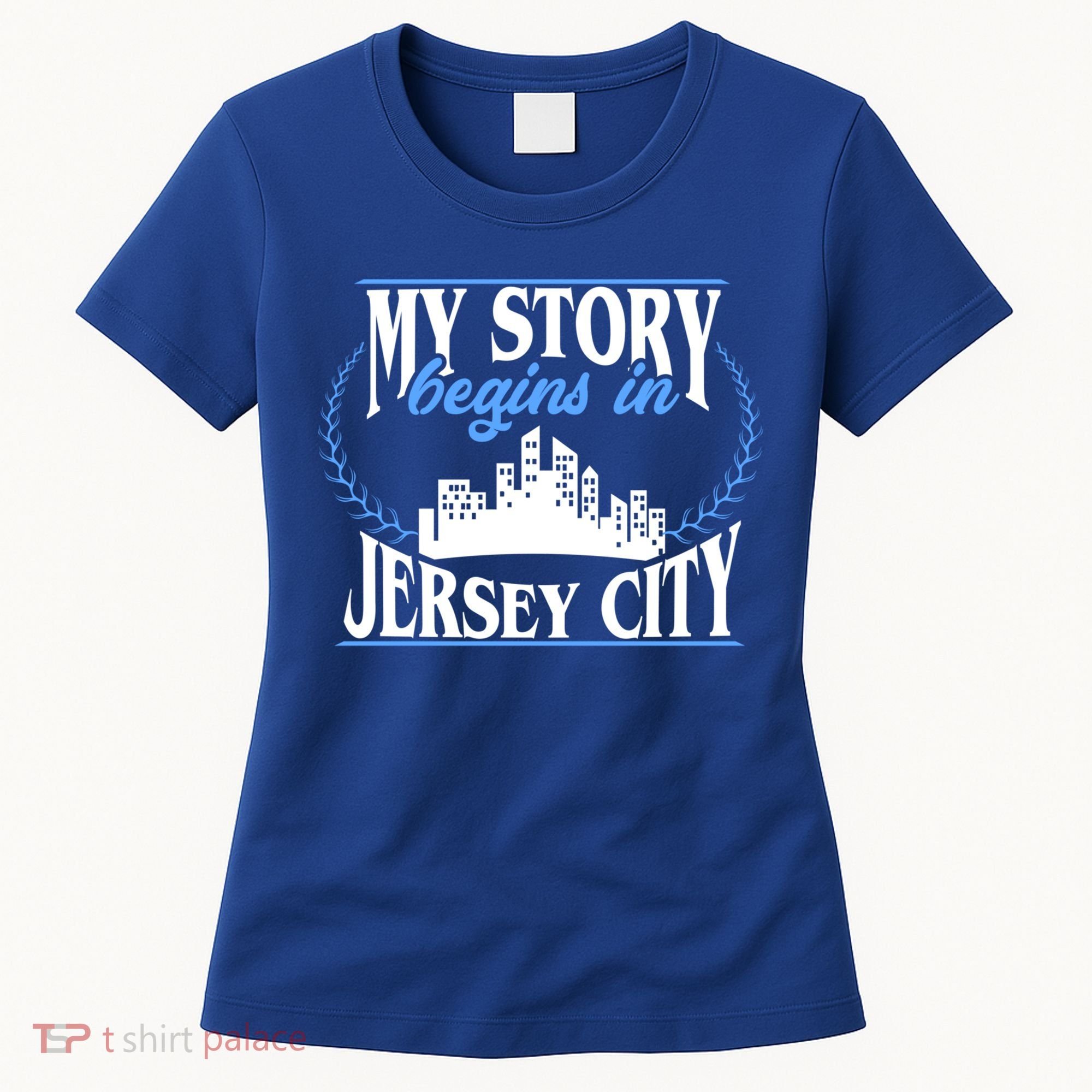 Jersey City Gift Born In Jersey City Gift Women's T-Shirt