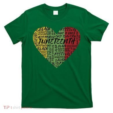 Juneteenth Celebrate Heart Black History T-Shirt