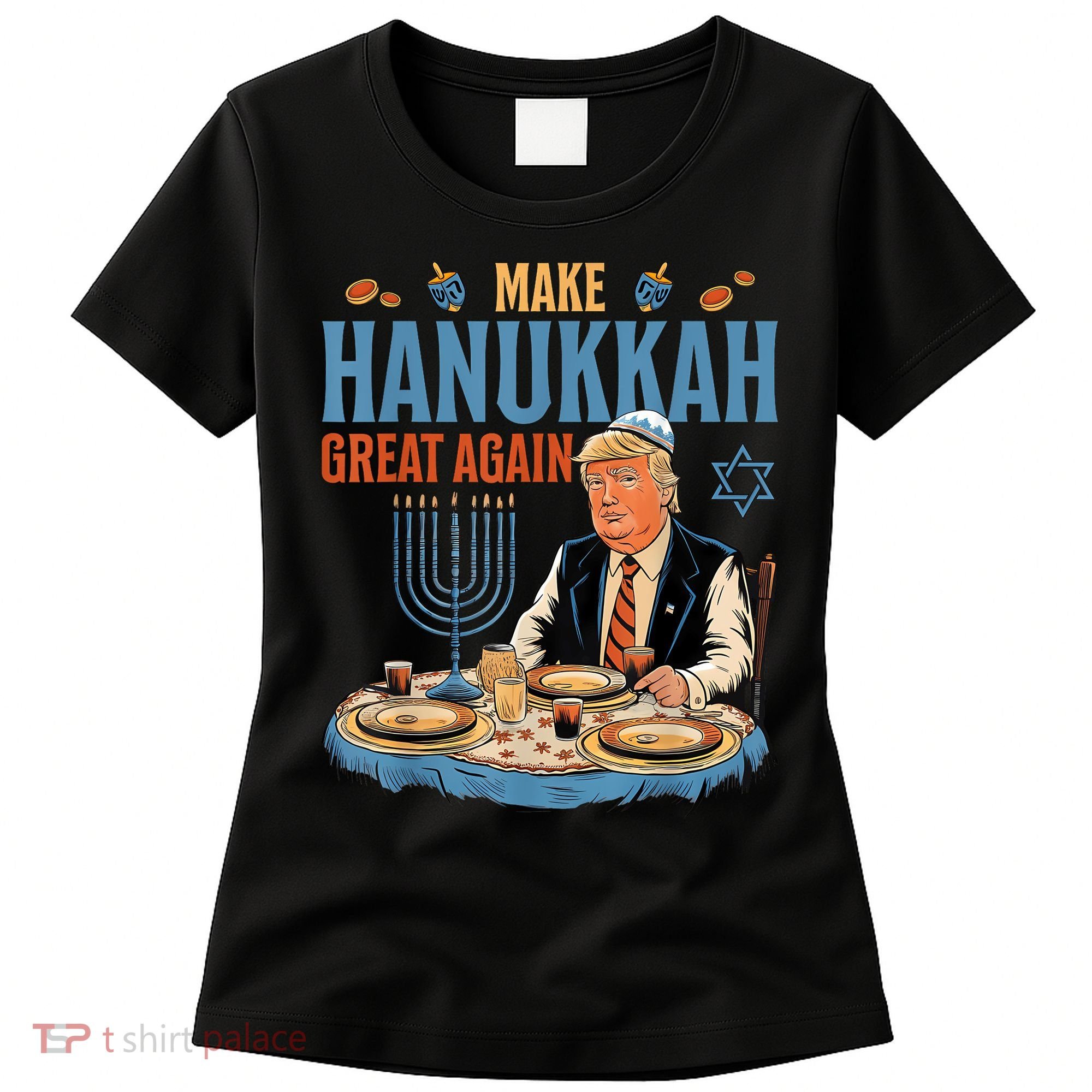 Jewish Celebrate Hanukkah Great Again President Trump Women's T-Shirt