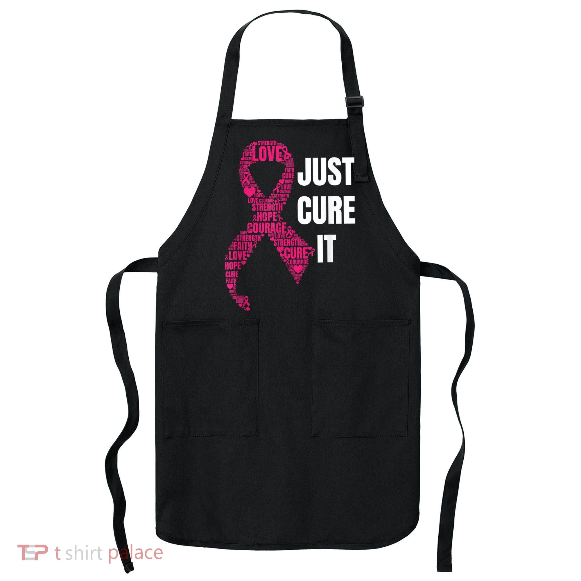 Just Cure It Breast Cancer Awareness Apron