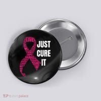Just Cure It Breast Cancer Awareness Button thumb 0